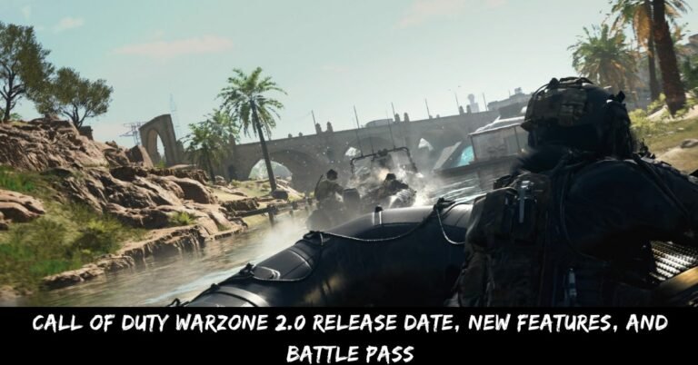 Call Of Duty Warzone 2.0 Release Date, New Features, And Battle Pass