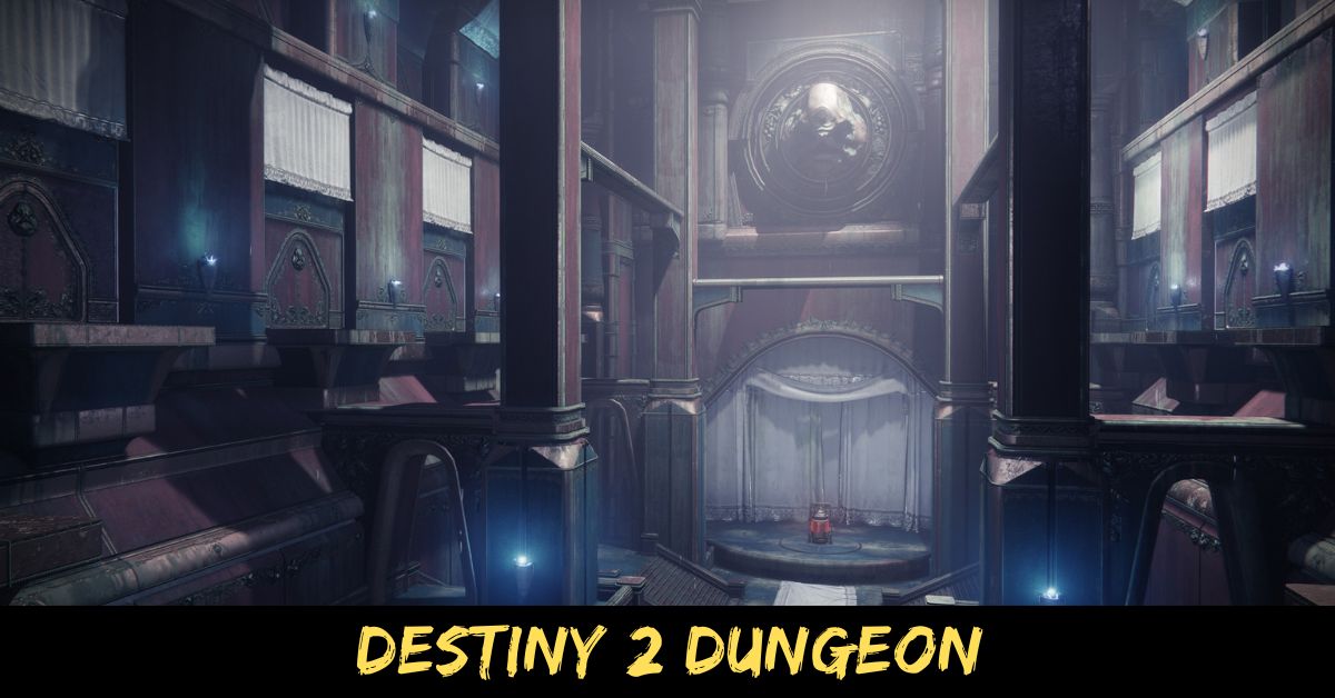 Destiny 2 Dungeon