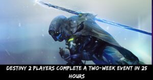 Destiny 2 Players Complete a Two-week Event in 25 Hours