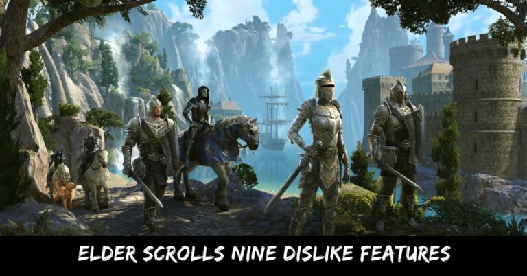 Elder Scrolls Nine Dislike Features