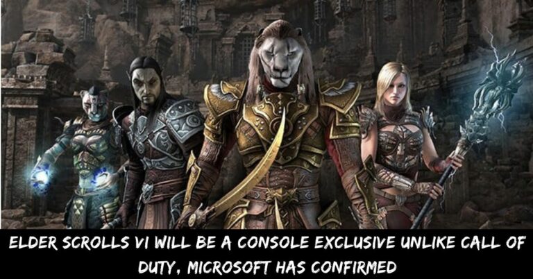 Elder Scrolls Vi Will Be a Console Exclusive Unlike Call of Duty, Microsoft Has Confirmed