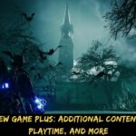 Evil West New Game Plus Additional Content, Campaign Playtime, and More