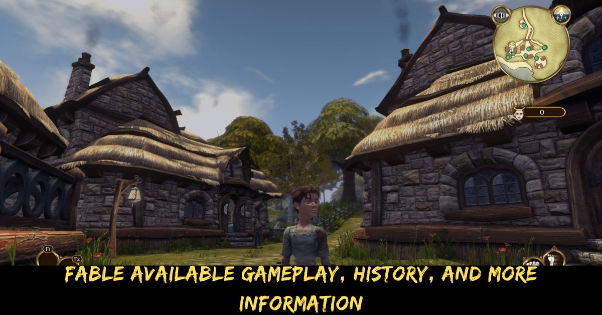 Fable Available Gameplay, History, And More Information