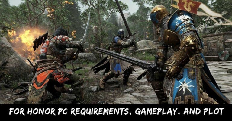 For Honor Pc Requirements, Gameplay, And Plot