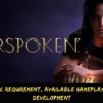 Forspoken PC Requirement, Available Gameplay, Story, And Development