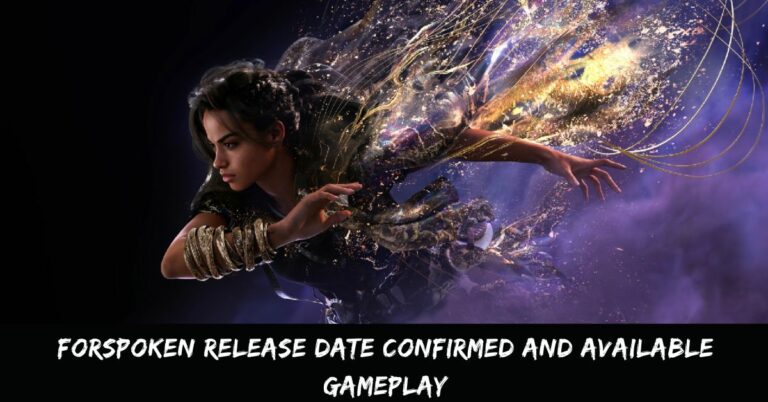 Forspoken Release Date Confirmed And Available Gameplay