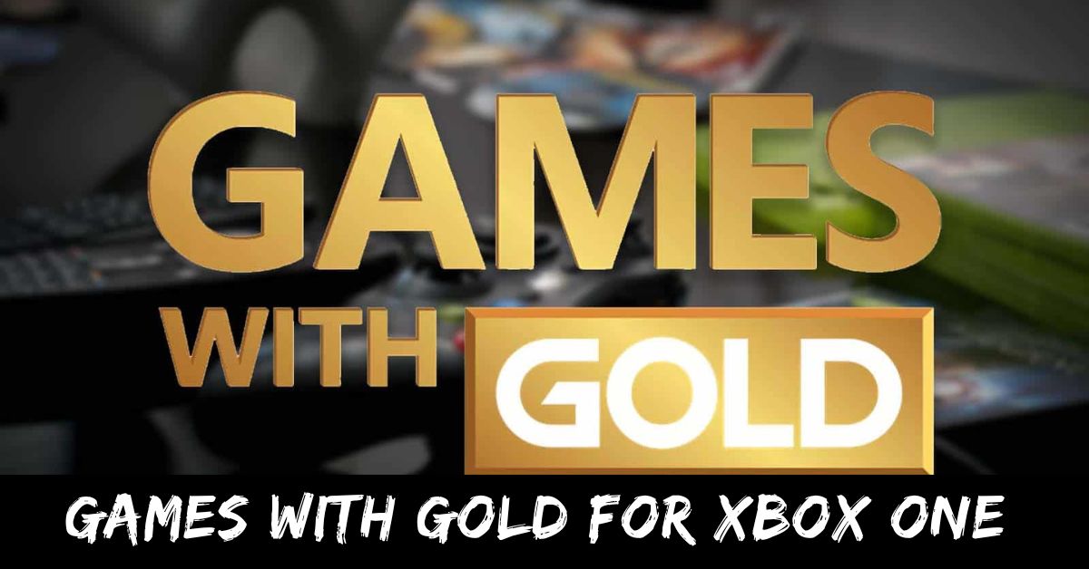 Games With Gold For Xbox One