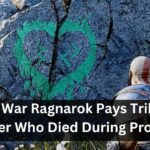 God Of War Ragnarok Pays Tribute To Developer Who Died During Production!