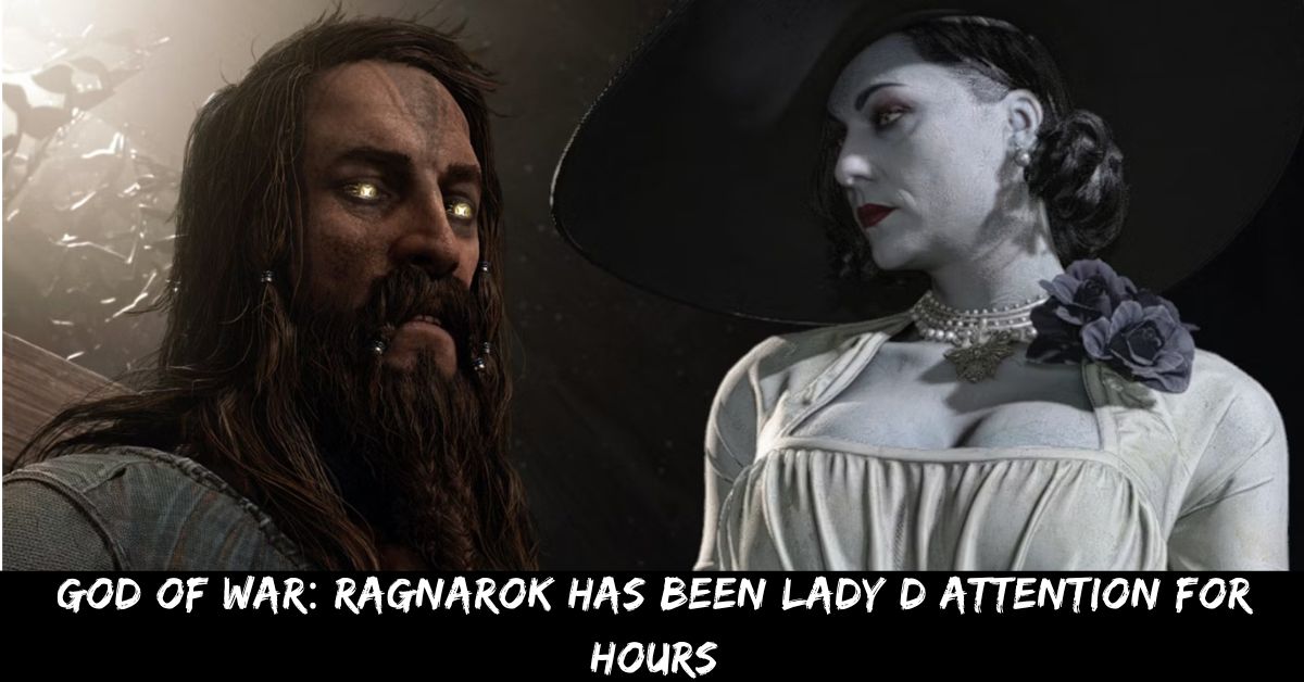 God of War Ragnarok Has Been Lady D Attention for Hours