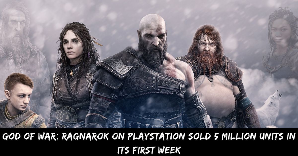 God of War Ragnarok on Playstation Sold 5 Million Units in Its First Week