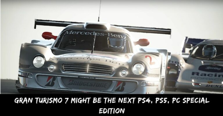 Gran Turismo 7 Might Be the Next Ps4, Ps5, Pc Special Edition