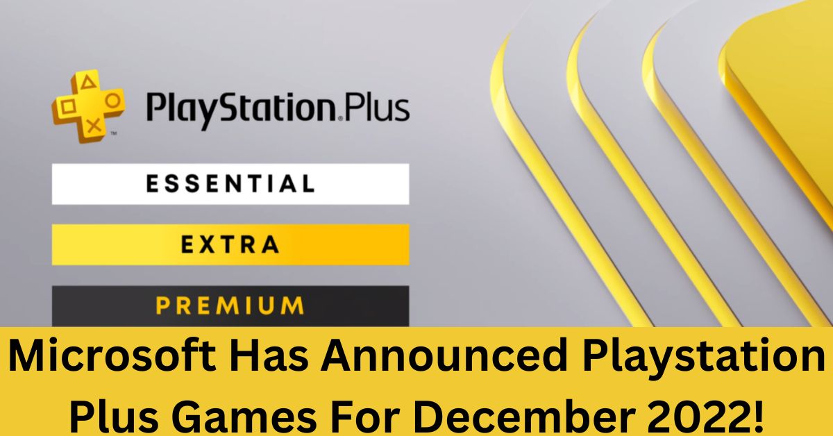 Microsoft Has Announced Playstation Plus Games For December 2022!