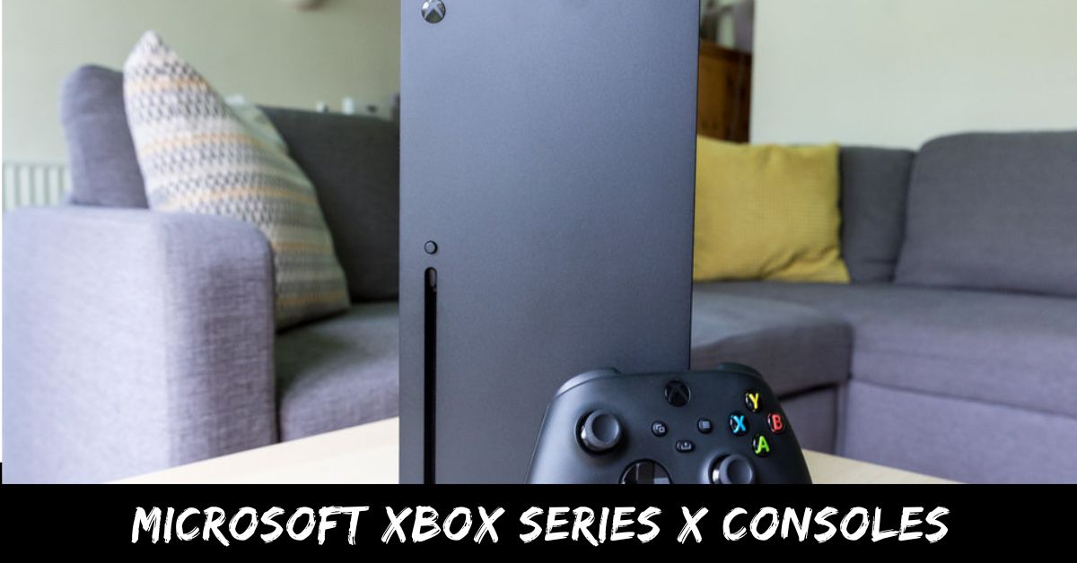 Microsoft Xbox Series X Consoles