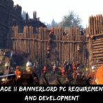 Mount and Blade II Bannerlord Pc Requirements, Gameplay, And Development