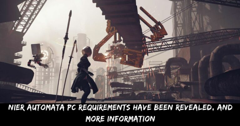 Nier Automata PC Requirements Have Been Revealed, And More Information