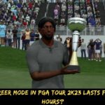 PGA 2K23 Career Mode In PGA Tour 2K23 Lasts For How Many Hours