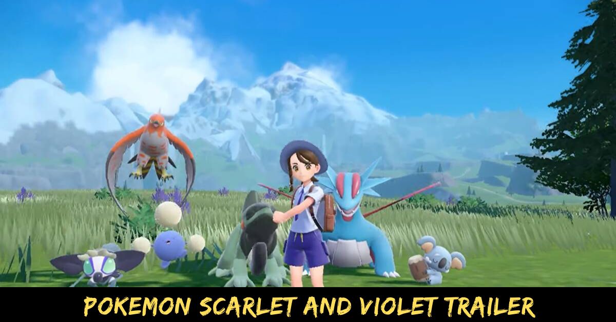 Pokemon Scarlet And Violet Trailer