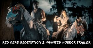 Red Dead Redemption 2 Haunted Horror Trailer