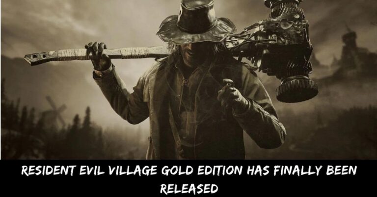 Resident Evil Village Gold Edition Has Finally Been Released