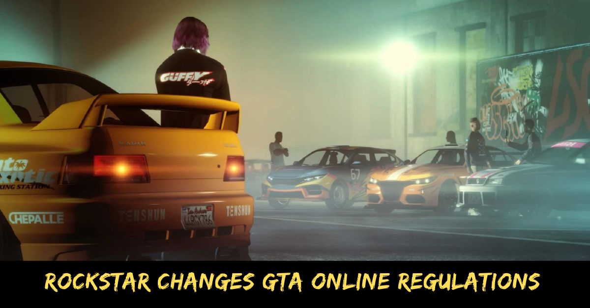 Rockstar Changes GTA Online Regulations