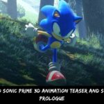 Sega Launched Sonic Prime 3D Animation Teaser And Sonic Frontiers Prologue