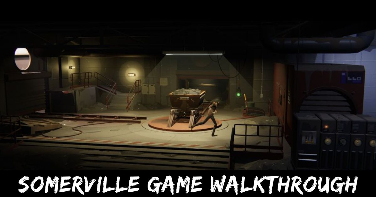 Somerville Game Walkthrough