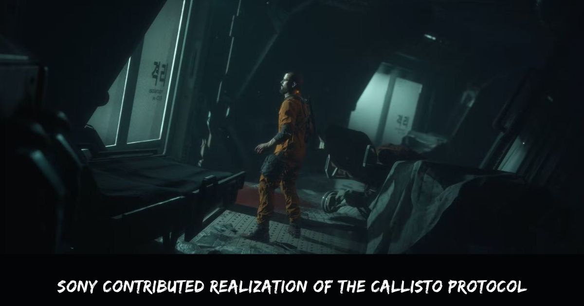 Sony Contributed Realization Of The Callisto Protocol