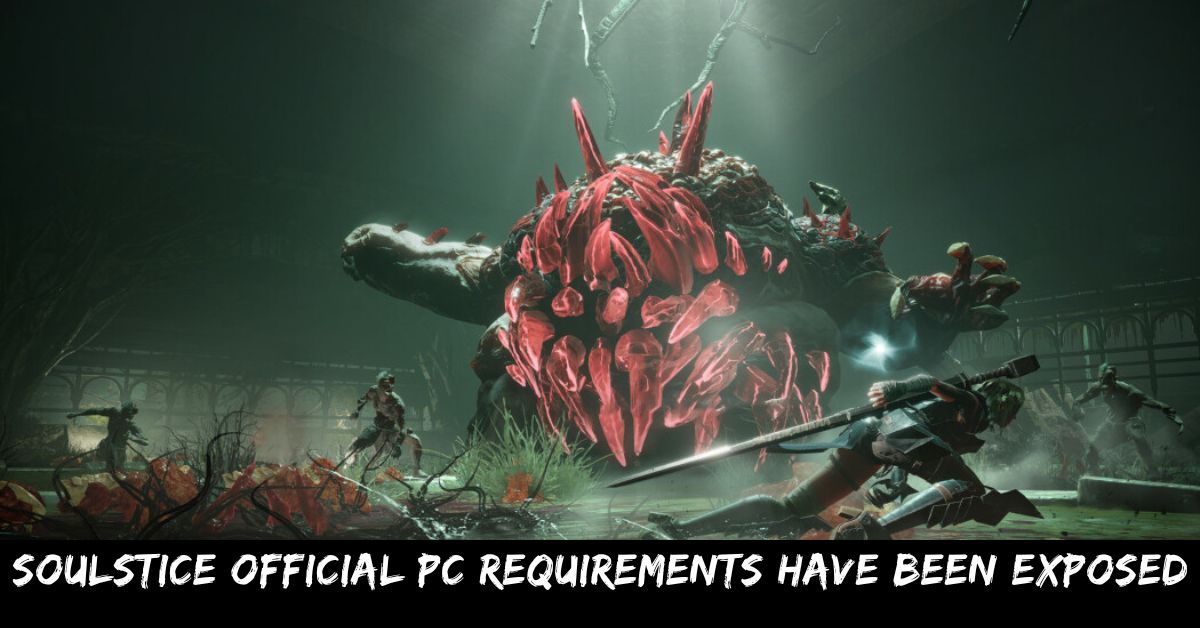 Soulstice Official PC Requirements Have Been Exposed