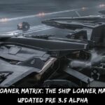 Star Citizen Loaner Matrix The Ship Loaner Matrix Has Been Updated Pre 3.5 Alpha