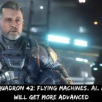 Star Citizen Squadron 42 Flying Machines, Ai, And Mobiglass Will Get More Advanced