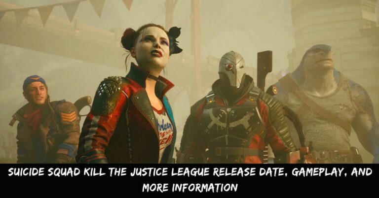 Suicide Squad Kill The Justice League Release Date, Gameplay, And More Information
