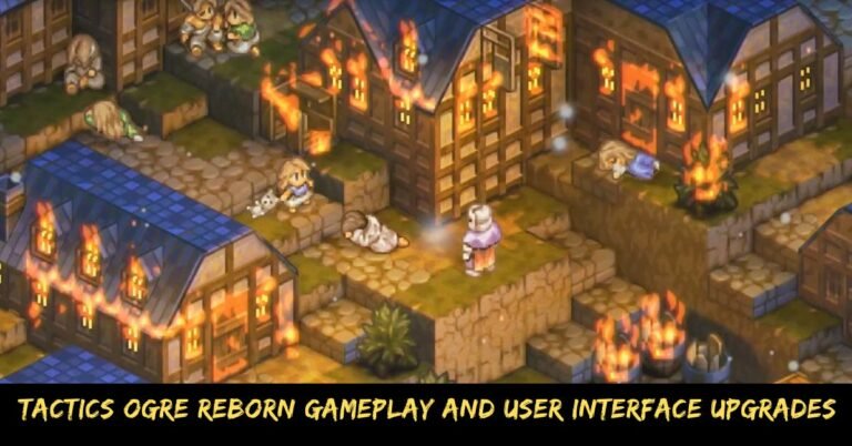 Tactics Ogre Reborn Gameplay And User Interface Upgrades