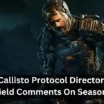 The Callisto Protocol Director Glen Schofield Comments On Season Pass!