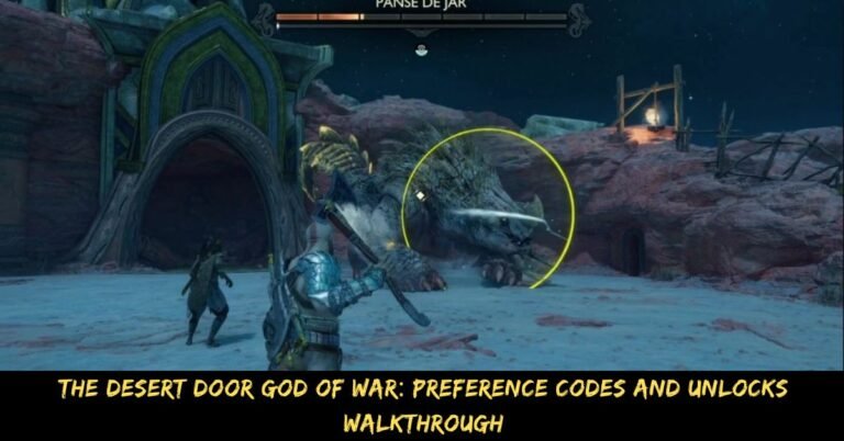 The Desert Door God Of War: Preference Codes And Unlocks Walkthrough