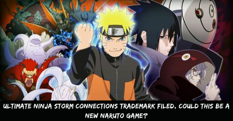 Ultimate Ninja Storm Connections Trademark Filed, Could This Be A New Naruto Game