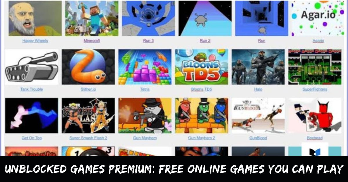 Unblocked Games Premium Free Online Games You Can Play