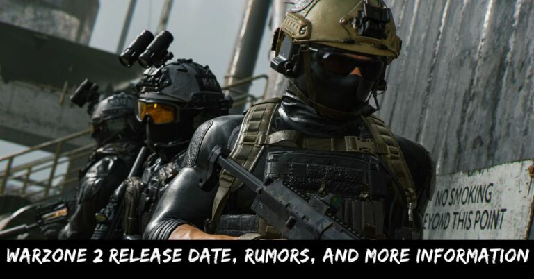 Warzone 2 Release Date, Rumors, And More Information