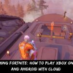 Xbox Cloud Gaming Fortnite How to Play Xbox One Games on iOs and Android With Cloud