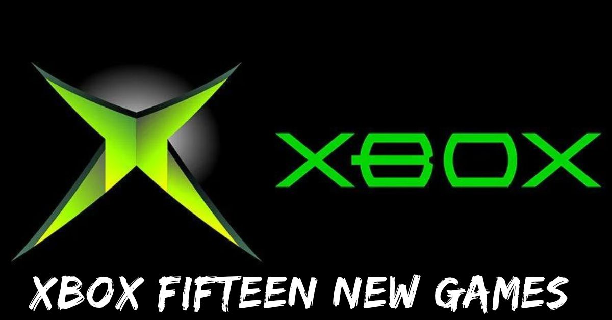 Xbox Fifteen New Games