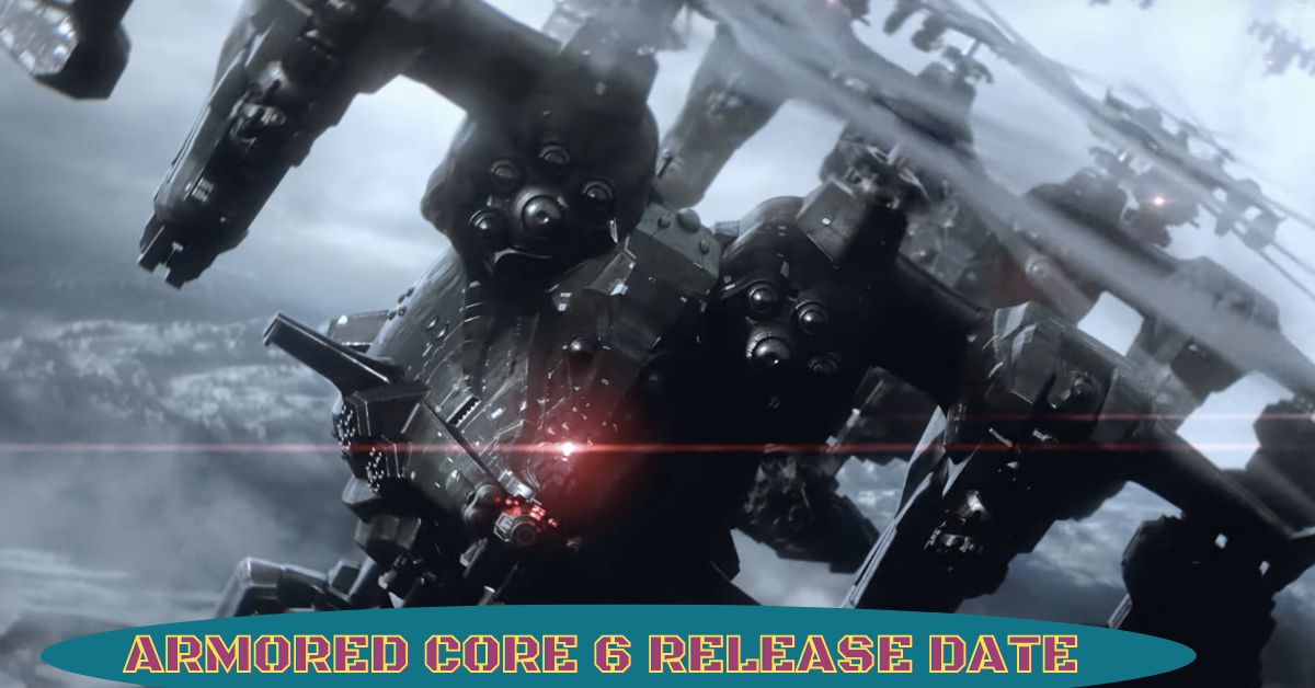Armored Core 6 Release Date