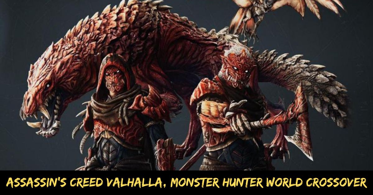 Assassin's Creed Valhalla, Monster Hunter World Crossover