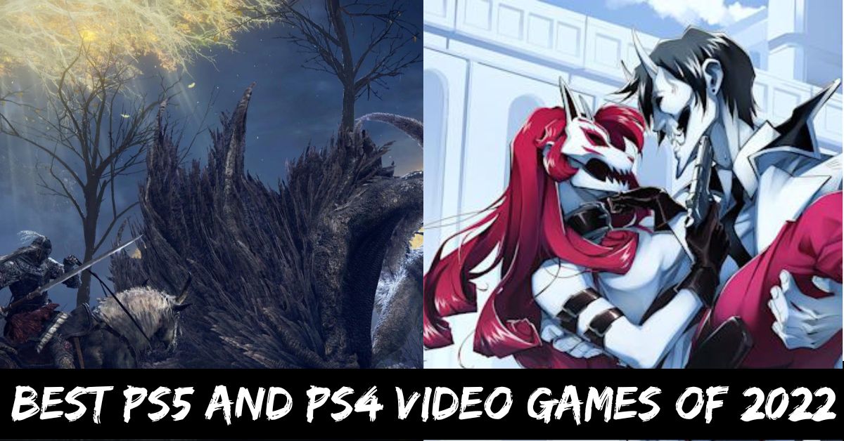 Best PS5 and PS4 Video Games Of 2022