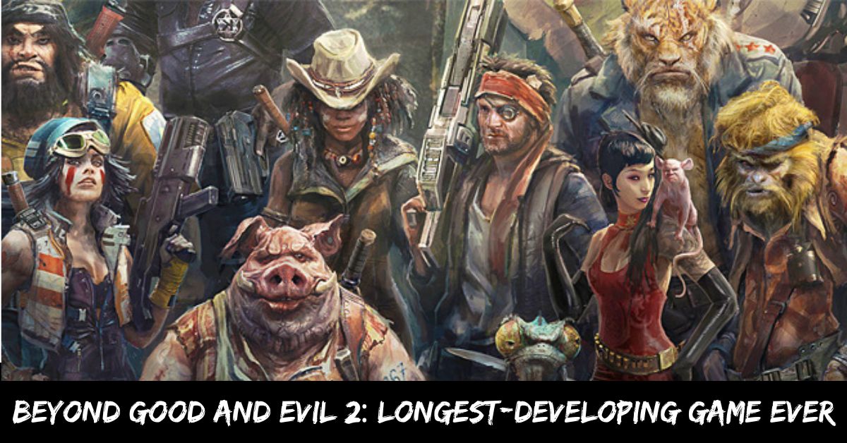 Beyond Good And Evil 2: Longest-developing Game Ever