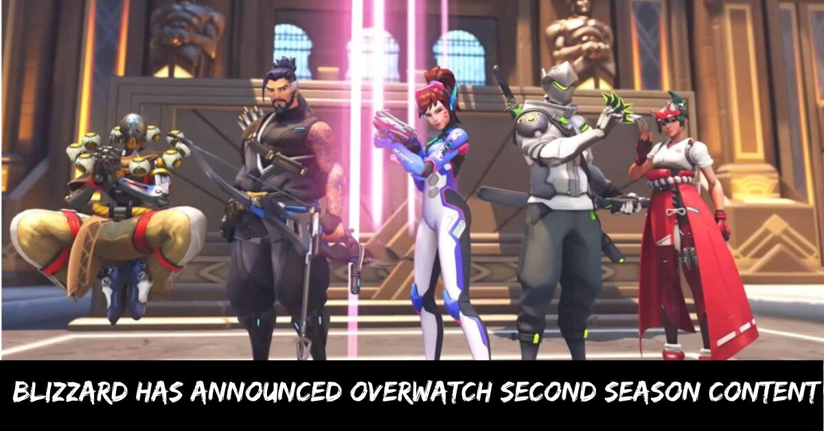 Blizzard Has Announced Overwatch Second Season Content