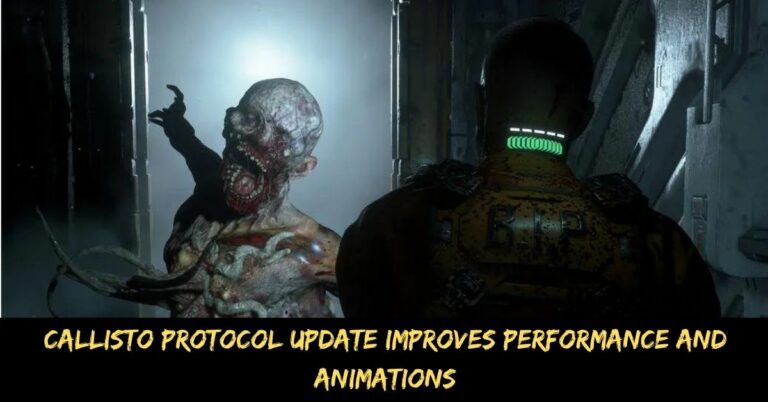 Callisto Protocol Update Improves Performance and Animations