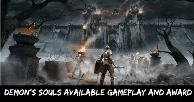 Demon's Souls Available Gameplay And Award