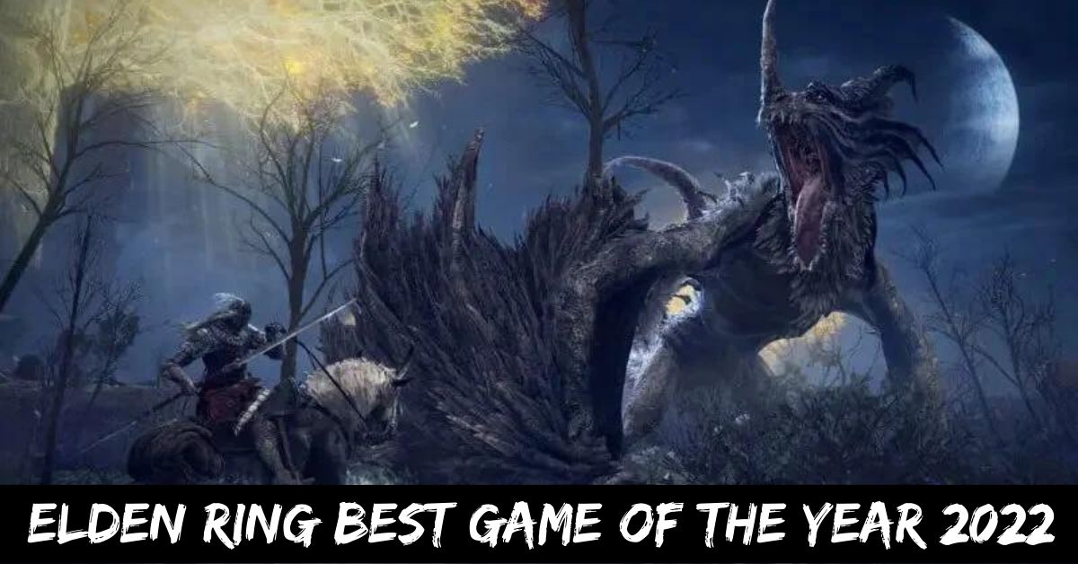 Elden Ring Best Game of the Year 2022