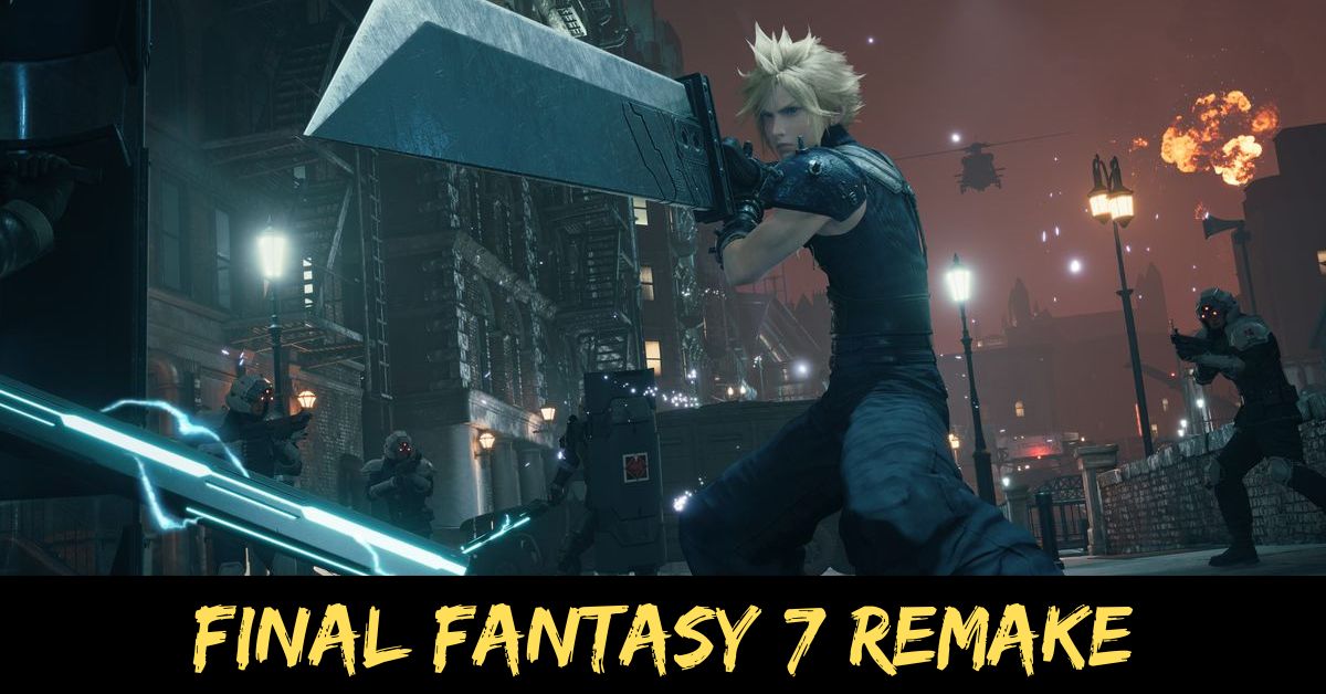 Final Fantasy 7 Remake