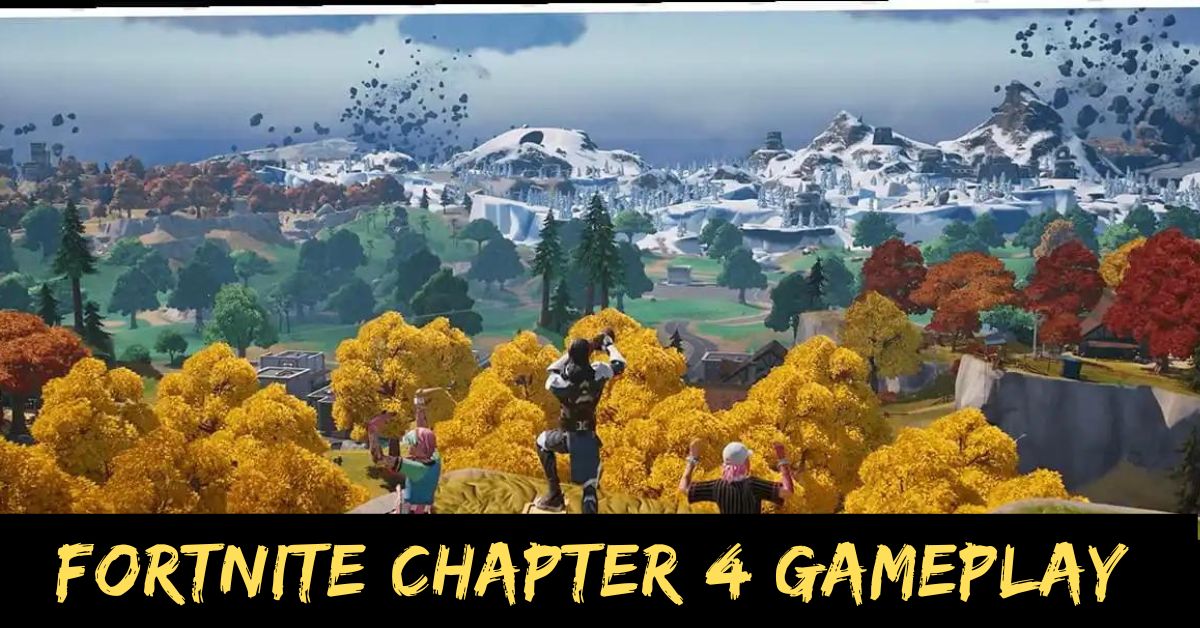 Fortnite Chapter 4 Gameplay