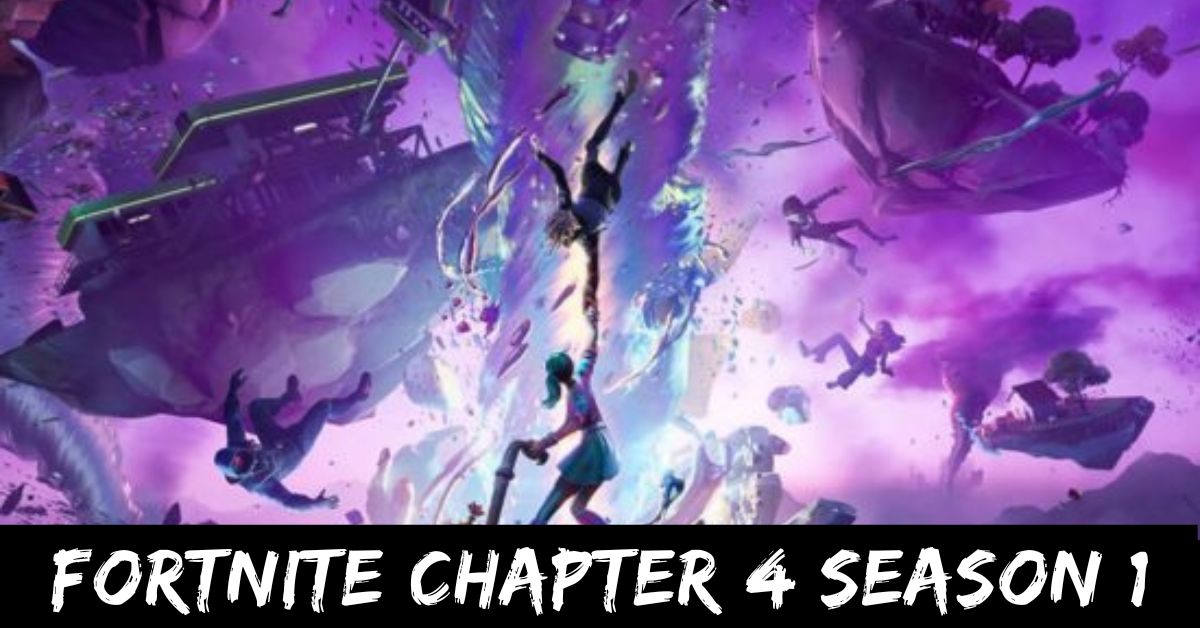 Fortnite Chapter 4 Season 1